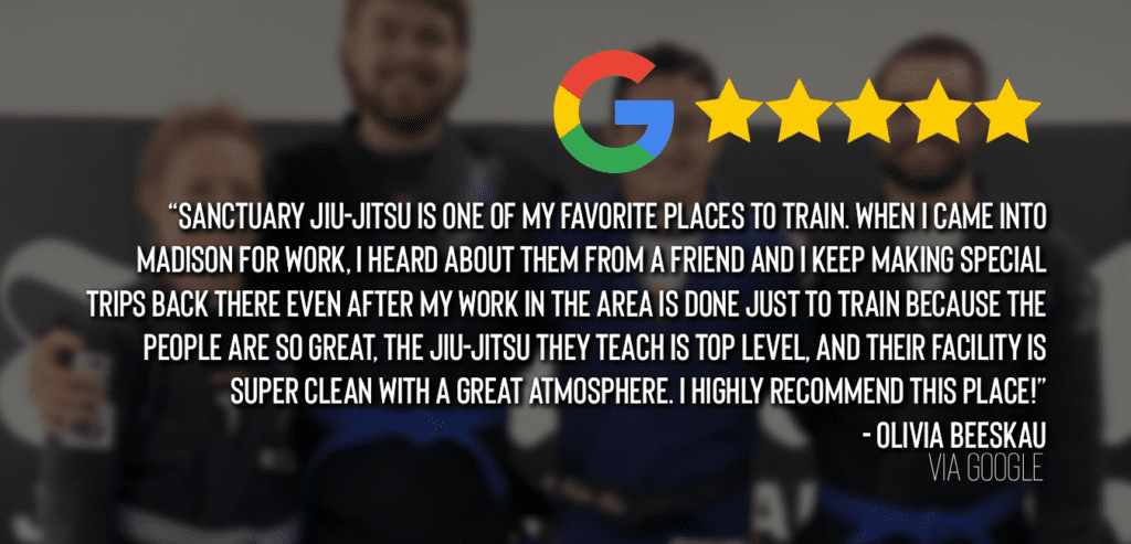 Google Review of Sanctuary Jiu-Jitsu Academy from Olivia Beeskau. 